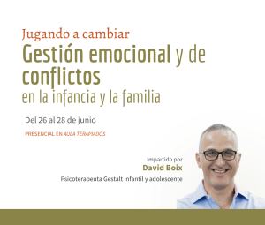 Gestión emocional y de conflictos en la infancia y la familia