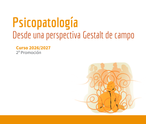 Psicopatología desde una perspectiva Gestalt de campo